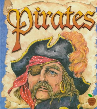 Pirates / Greg Nickles, Bobbie Kalman, Barbara Bedell.