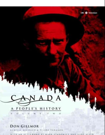 Canada : a people's history : Volume two.
