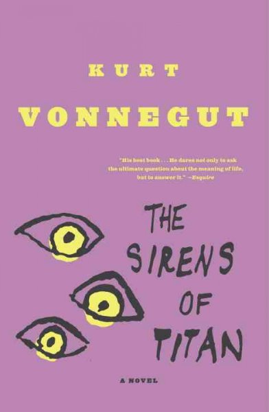 The sirens of Titan / Kurt Vonnegut.
