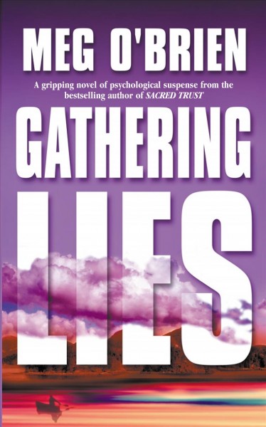 Gathering lies / Meg O'Brien.