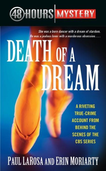 Death of a dream / Paul LaRosa and Erin Moriarty.