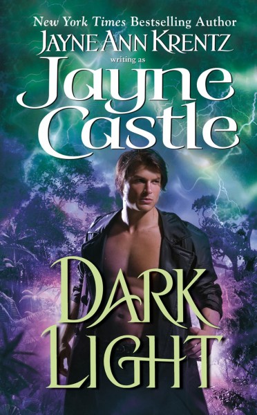 Dark light / by Jayne Castle.