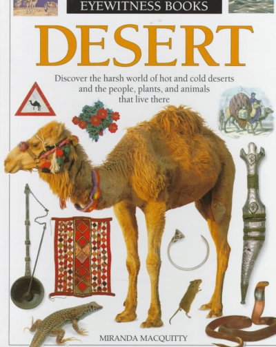 Desert / written by Miranda MacQuitty ; photographed by Alan Hills and Frank Greenaway.