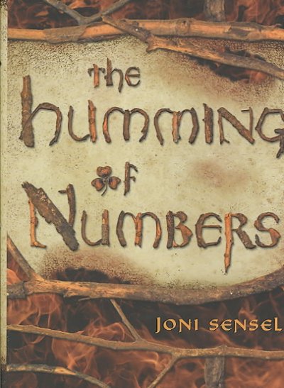 The humming of numbers / Joni Sensel.