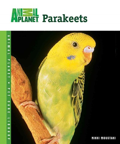 Parakeets / Nikki Moustaki.