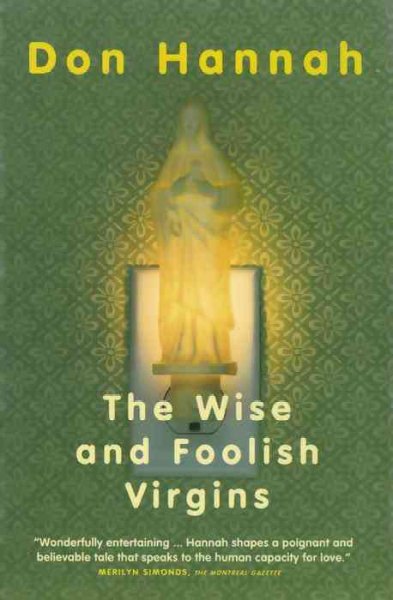 The wise and foolish virgins / Don Hannah.