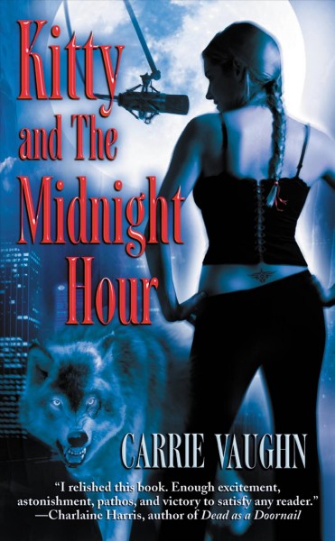 Kitty and the midnight hour.