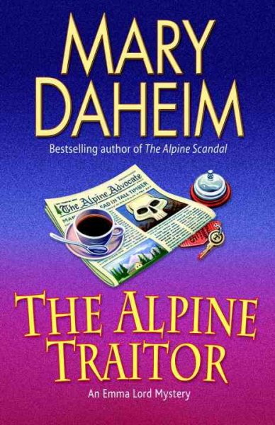 The Alpine traitor / Mary Daheim.