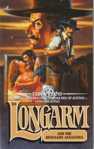 Longarm and the renegade assassins : 234.