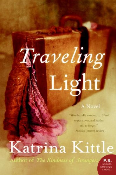 Traveling light / Katarina Kittle.