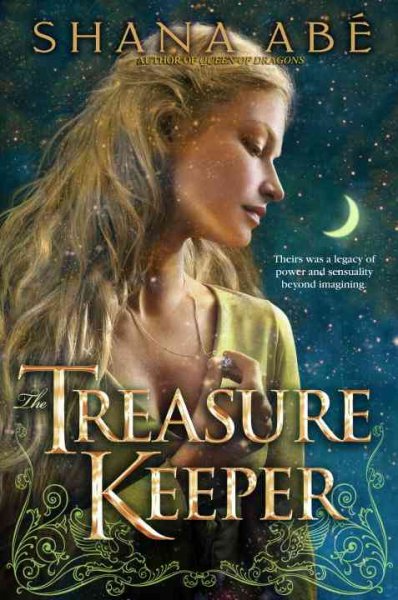 The treasure keeper / Shana Abé.