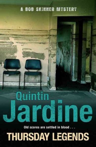 Thursday legends / Quintin Jardine.