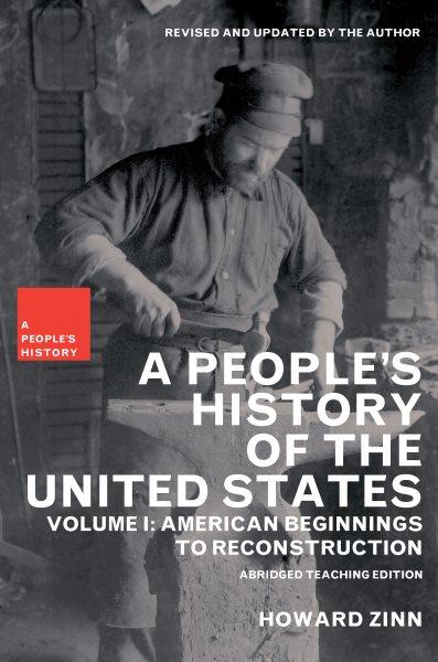 A people's history of the United States / Howard Zinn.