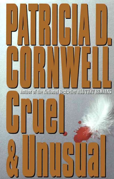 Cruel and unusual / a novel.