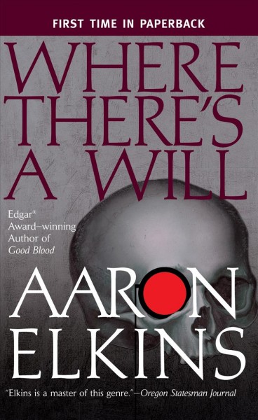 Where there's a will / Aaron Elkins.