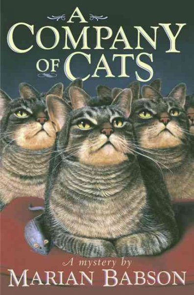 The company of cats / Marian Babson.