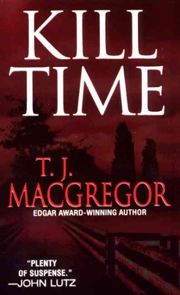 Kill time / T. J. MacGregor.