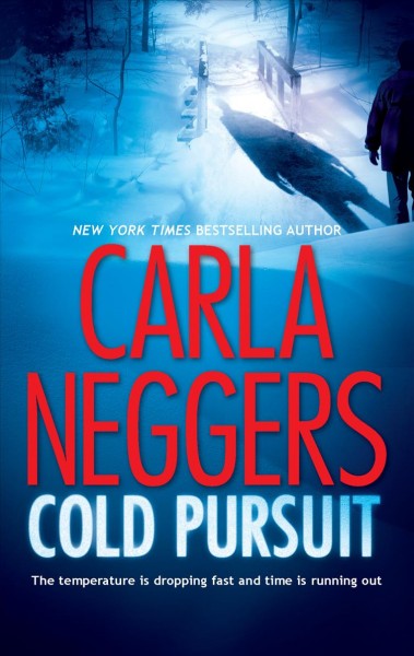 Cold pursuit / Carla Neggers