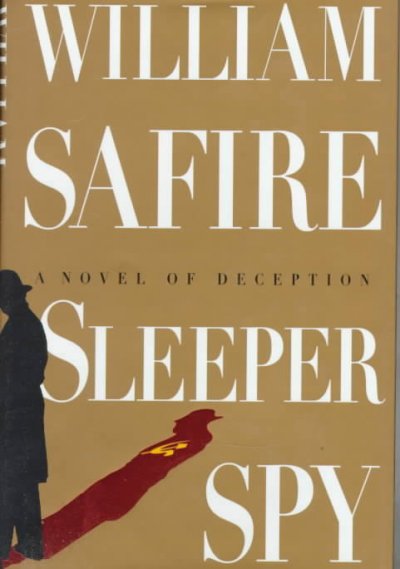 Sleeper spy / William Safire.