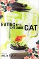 Go to record Eating the Cheshire cat : a novel