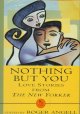 Go to record Nothing but you: Love stories from the New Yorker