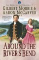 Around the river's bend  Cover Image