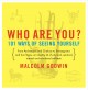 Who are you? : 101 ways of seeing yourself  Cover Image