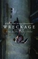 Go to record The wreckage : a novel