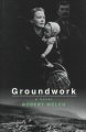 Go to record Groundwork : a novel