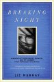 Go to record Breaking night : a memoir of forgiveness, survival, and my...