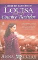 Go to record Louisa and the country bachelor