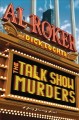 Go to record The talk show murders : a Billy Blessing novel