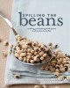 Go to record Spilling the beans : cooking and baking with beans and gra...