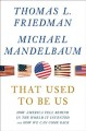 Go to record That used to be us : how America fell behind in the world ...