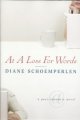 Go to record At a loss for words : a post-romantic novel