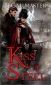 Kiss of steel  Cover Image