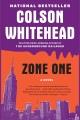 Zone one [a novel]  Cover Image