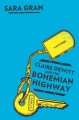 Go to record Claire DeWitt and the Bohemian highway : a mystery