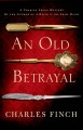 Go to record An old betrayal : a Charles Lenox mystery