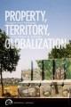 Property, territory, globalization : struggles over autonomy. Cover Image