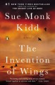 The invention of wings : a novel  Cover Image