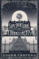 Go to record The supernatural enhancements : a novel