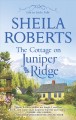 The cottage on Juniper Ridge  Cover Image