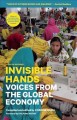 Go to record Invisible hands : voices from the global economy