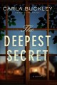 The deepest secret : a novel  Cover Image