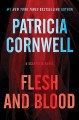 Flesh and blood : a Scarpetta novel  Cover Image