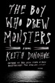 The boy who drew monsters : a novel  Cover Image