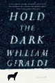 Go to record Hold the dark : a novel