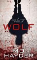 Wolf : a Jack Caffery thriller  Cover Image