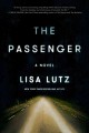 The passenger : a novel  Cover Image